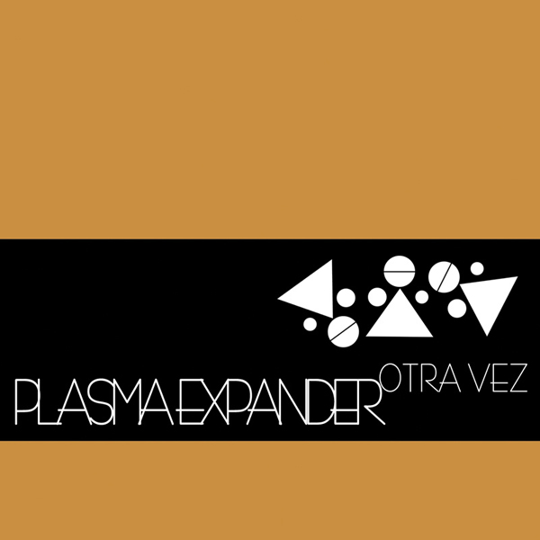 Plasma Expander - Otra Vez (cd)